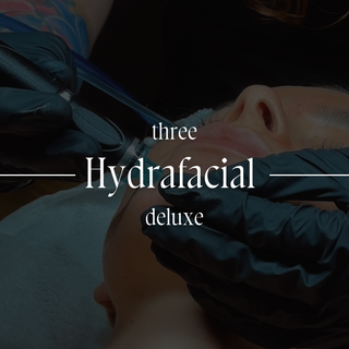 3 Hydrafacial Deluxe